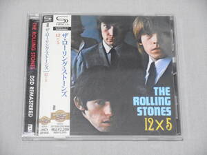 ローリング・ストーンズ 「12×5」 帯付き （DSD Remastered 高音質 SHM-CD） ROLLING STONES