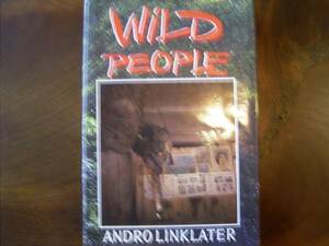 A. Linklater「 Wiid Peopple」