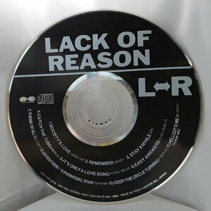 【CD コンパクトディスク】L⇔R/LACK OF REASON(試聴盤/SAMPLE)DSP-1093 DISCのみ