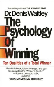 [A11705650]The Psychology of Winning: Ten Qualities of a Total Winner