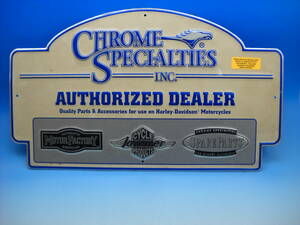 ハーレー・ダビッドソン　CHROME SPECIALTIES INC.　クロームスペシャリティーズ　オーソライズド　ディーラー　サインプレート　非売品