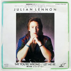 JULIAN LENNON/SAY YOU’RE WRONG / LET ME BE/CHARISMA 07VA1010 7 □