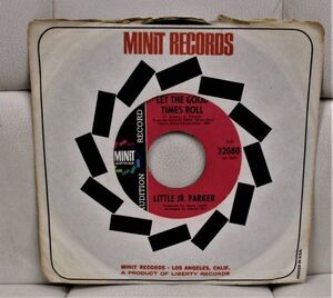 ●Blues 45 Little Jr. Parker Let The Good Times Roll / Worried Life Blues [