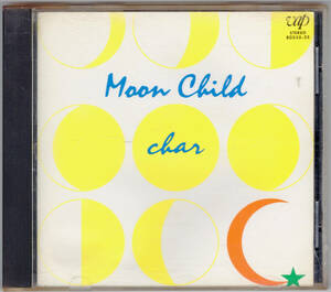 CHAR チャー　竹中尚人 / Moon Child ムーン・チャイルド　/CD