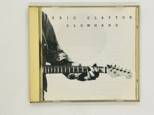 即決CD ERIC CLAPTON / Slowhand / エリック・クラプトン / スローハンド / COCAINE / WONDERFUL TONIGHT / POCP 2279 Y36