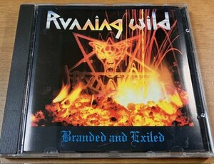 CD RUNNING WILD / BRANDED AND EXILED N 0030-3 ドイツ盤 NOISE INTERNATIONAL 検 ACCEPT RAGE パワーメタル Gamma Ray