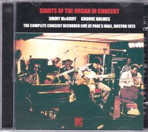 ★JIMMY McGRIFF＆RICHARD GROOVE HOLMES/Giants Of The Organ In Concert◇名オルガニストの2人による超絶ライヴ超大名盤◆海外初CD化☆