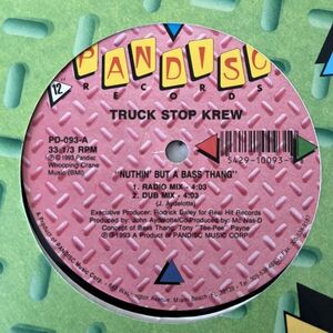 Truck Stop Krew - Nuthin But A Bass Thang (USオリジナル/ニュースクール)