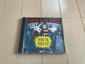 ★Voodoo Glow Skulls『Who Is, This Is?』国内盤CD★ska/スカ/rude bones