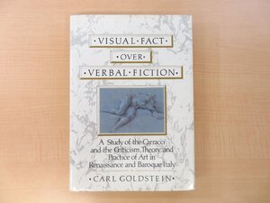 CARL GOLDSTEIN『Visual fact over verbal fiction』1988年刊 カラッチおよびルネサンス期・バロック期イタリア美術史研究書