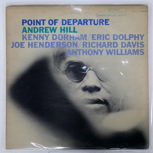 US盤 ANDREW HILL/POINT OF DEPARTURE/BLUE NOTE ST84167 LP