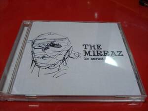 中古　 be buried alive　THE MIRRAZ　ミイラズ