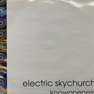 ★Electric Skychurch - Knowoneness（２LP）（★美品！）