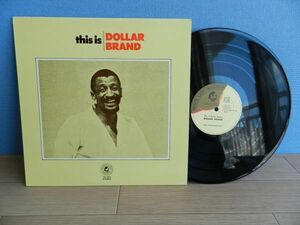 ●LP【Japan】 ダラー・ブランド/ This Is Dollar Brand ジス・イズ・ダラー・ブランド◆PA-7063/1973◆試聴済み◆