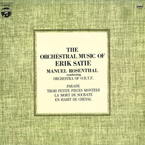 LP Manuel Rosenthal,orchestra Of O.r.t.f. The Orchestral Music Of Erik Satie HRS1021EV COLUMBIA /00260