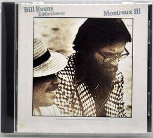 BILL EVANS ＆ EDDIE GOMEZ 　ビル・エバンス　エディ・ゴメス　／　MONTTREUX Ⅲ　　CD