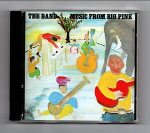 中古ＣＤ　ザ・バンド／ミュージック・フロム・ビッグ・ピンク　The Band - Music From Big Pink　1968年作品