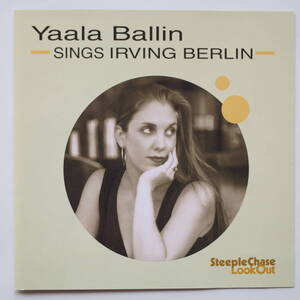 ●Yaala Ballin●《Sings Irving Berlin》●アービング・バーリンの名曲を唄う！●輸入盤