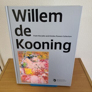 「ウィレム・デ・クーニング展」（ブリヂストン美術館、2014年） 抽象絵画/アメリカ美術