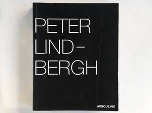 Peter Lindbergh Selected Work 1996-1998　ピーター・リンドバーグ