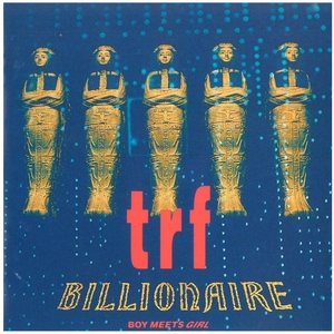 trf(ティーアールエフ) / BILLIONAIRE BOY MEETS GIRL ディスクに傷有り CD