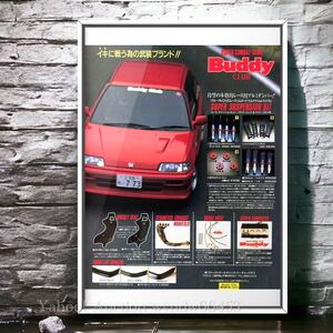 当時物!!! Buddy Club Racing × Honda CIVIC 広告 /ポスター EF6 FE7 EF8 Si B16A D15B Vtec SiR カタログ パーツ 無限 SPOON mk4 4th gen