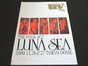 本 No1 11036 UV ultra veat ウルトラビート 2001年2月20日 THE FINAL ACT LUNA SEA 200.12.26&27 TOKYO DOME 氷室京介 OBLIVION DUST RIZE