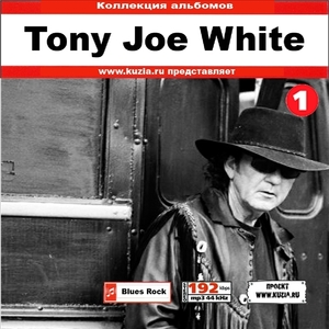 TONY JOE WHITE CD1+CD2 大全集 MP3CD 2P⊿