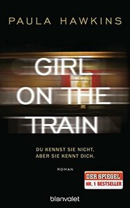 【中古】 Girl on the Train - Du kennst sie nicht aber sie kennt