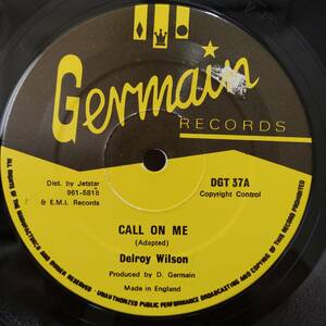 Delroy Wilson - Germain All Stars / Call On Me　[Germain Records - DGT 37]