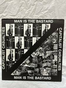 ◎K080◎LP レコード CAPITALIST CASUALTIES/MAN IS THE BASTARD/US盤