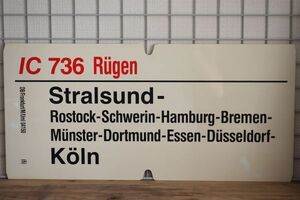 DB ドイツ国鉄 大型サボ IC インターシティ 736/737 Rugen号 Koln Stralsund