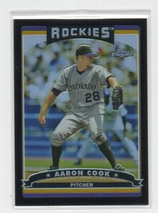 2006 Topps Chrome Baseball [AARON COOK] Black Refractor Card /549 (ブラック・リフラクター・カード) MLB