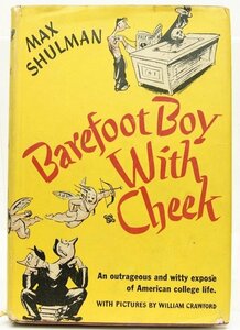 【洋書】BAREFOOT BOY WITH CHEEK(頬に裸足の少年)　MAX SHULMAN　1944　USA＊ys.13