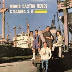 【HMV渋谷】MARIO CASTRO NEVES/MARIO CASTRO NEVES & SAMBA SA(SOLID0015)