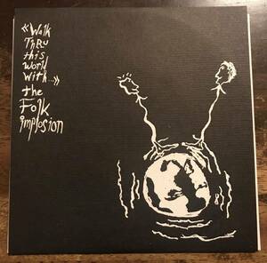 ■THE FOLK IMPLOSION ■Walk Thru This world With ■ 7” / 7inch EP / 33rpm / 1994 Drunken Fish Records / US Indie Rock / Alternati