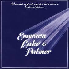 74年Live！Emerson, Lake & Palmer Welcome Back My Friends To The Show That Never Ends - Ladies And Gentlemen 日本盤帯なし