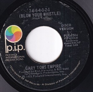 Gary Toms Empire - 7-6-5-4-3-2-1 (Blow Your Whistle) (Short Version) / (Disco Version) (A) SF-R662