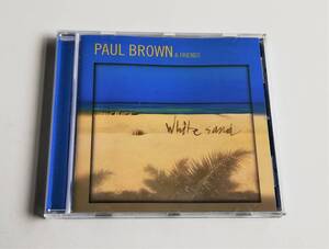 希少 Paul Brown / White Sand 美品輸入盤 ポール・ブラウン Larry Carlton 関連