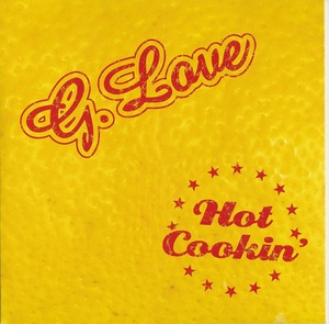 G.ラヴ G. Love - Hot Cookin