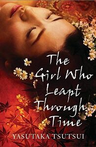 [A11898576]The Girl Who Leapt Through Time [ペーパーバック] Tsutsui，Yasutaka; Kara