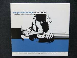 CD 洋楽　 the groove lounge after hours　