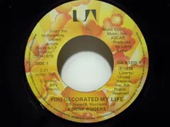 加7" Kenny Rogers You Decorated My Life UAX1315Y United Artists Records /00080