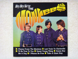 THE MONKEES/HEY, HEY, WE