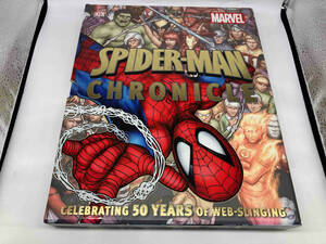 SPIDER-MAN CHRONICLE CELEBRATING 50 YEARS OF WEB-SLINGING