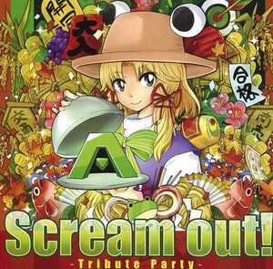 Scream out! ～Tribute Party～ / A-One　東方project 　CD　同人　アレンジ　送料無料