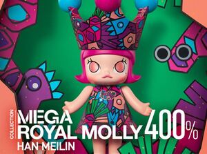 MEGA ROYAL MOLLY 400% HAN MEILIN