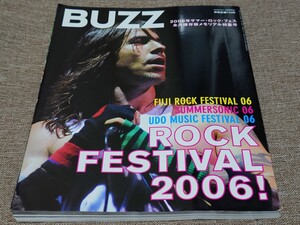 BUZZ vol.46 2006/10 ロッキング・オン ロック・フェス2006 フジロック サマー・ソニック ウドー・ミュージック・フェスティバル