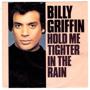 DISCO FUNK.BOOGIE.SOUL.ELECTRO.45 / Billy Griffin / Hold Me Tighter In The Rain / 7インチ / 7インチ