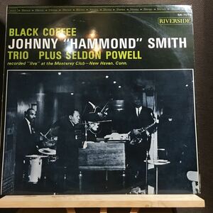 ペラジャケLP★レア!!JOHNNY HAMMOND SMITH / Black Coffee SR 7079 ジョニー・ハモンド・スミス ブラック・コーヒー RIVERSIDE